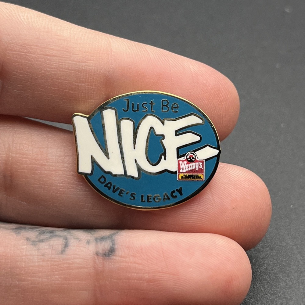 Wendy’s Dave’s Legacy Just Be Nice Fast Food Restaurant Employee Lapel Hat Pin